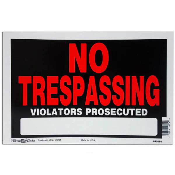 LINK - NO TRESPASSING SIGN 1 UN
